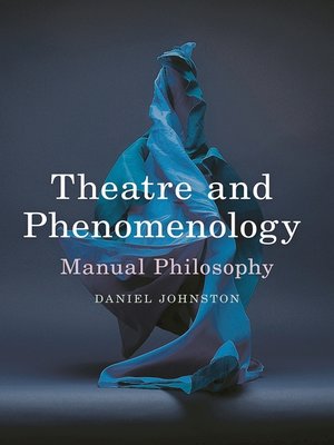 cover image of Theatre and Phenomenology